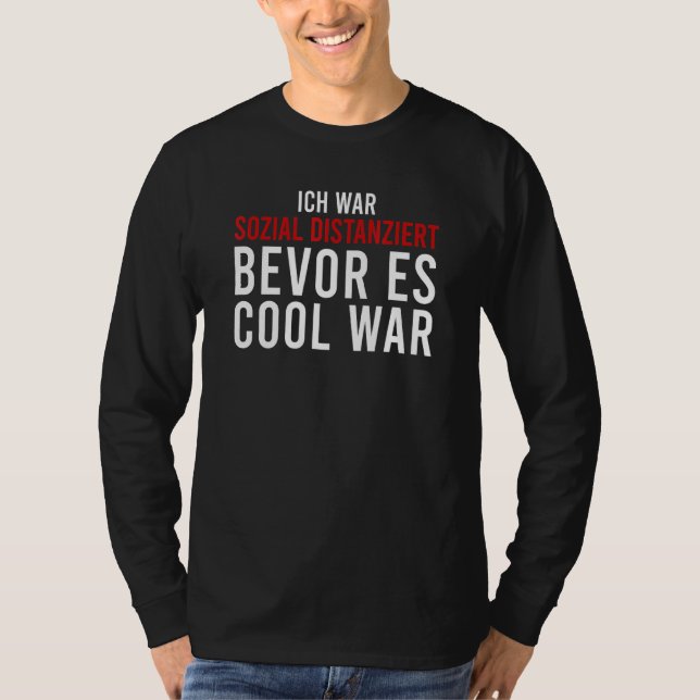 Socially Distanced Before It Cool Was  Introverted T-Shirt (Front)