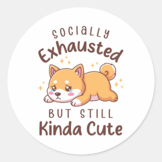 Socially Exhausted But Still Cute - Shiba Inu Classic Round Sticker