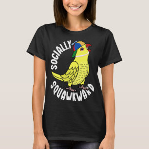 Socially Squawkward Parrot I Yellow Indian Ringnec T-Shirt