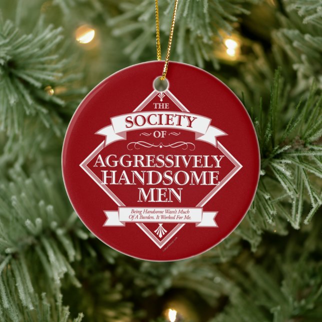 Society of Aggressively Handsome Men Ceramic Ornament (Tree)