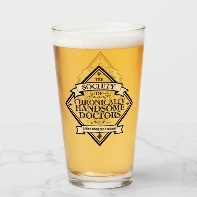 Society of Chronically Handsome Doctors - funny Dr Glass (Front Filled)
