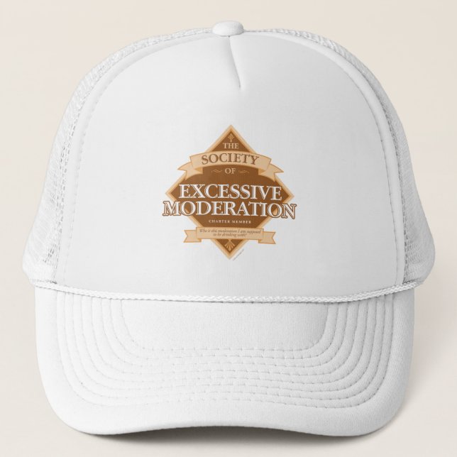 Society of Excessive Moderation Trucker Hat (Front)