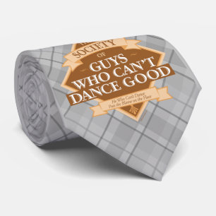 Society of Guys Who Can’t Dance Good Neck Tie