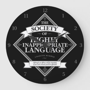 Society of Highly Inappropriate Language Large Clock