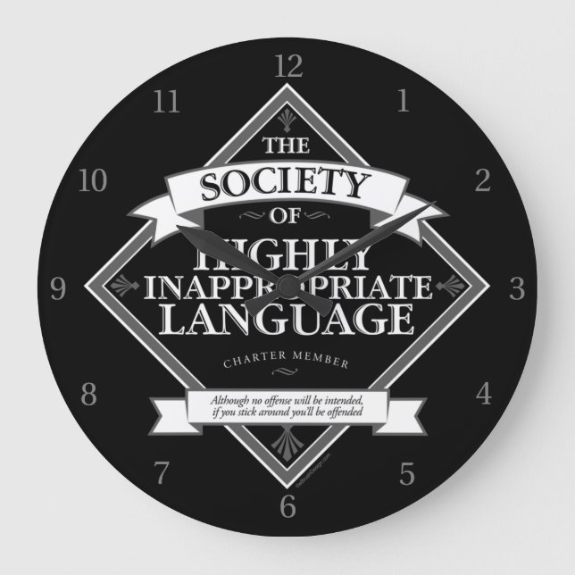 Society of Highly Inappropriate Language Large Clock (Front)