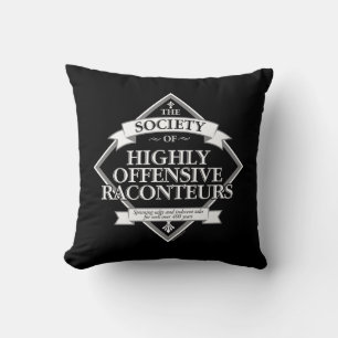Society of Highly Offensive Raconteurs Cushion
