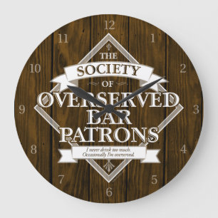 Society of Overserved Bar Patrons Large Clock