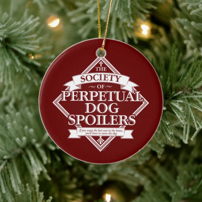 Society of Perpetual Dog Spoilers Ceramic Ornament (Tree)
