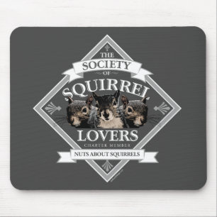 Society of Squirrel Lovers - funny squirrel Mouse  Pad