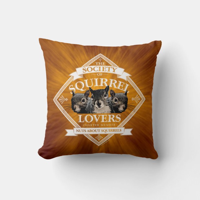 Society of Squirrel Lovers - funny squirrel Throw  Cushion (Front)