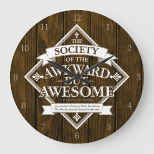 Society of the Awkward But Awesome Large Clock