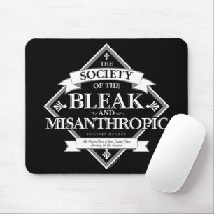 Society of The Bleak & Misanthropic Mouse Pad