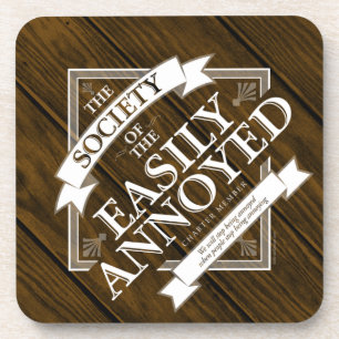 Society of The Easily Annoyed Coaster