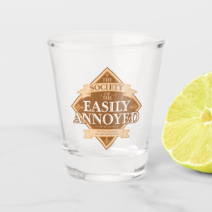 Society of The Easily Annoyed Shot Glass