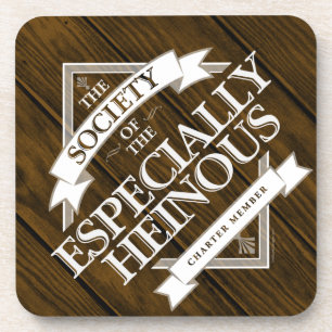 Society of The Especially Heinous Coaster