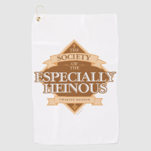 Society of The Especially Heinous Golf Towel