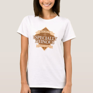 Society of The Especially Heinous T-Shirt