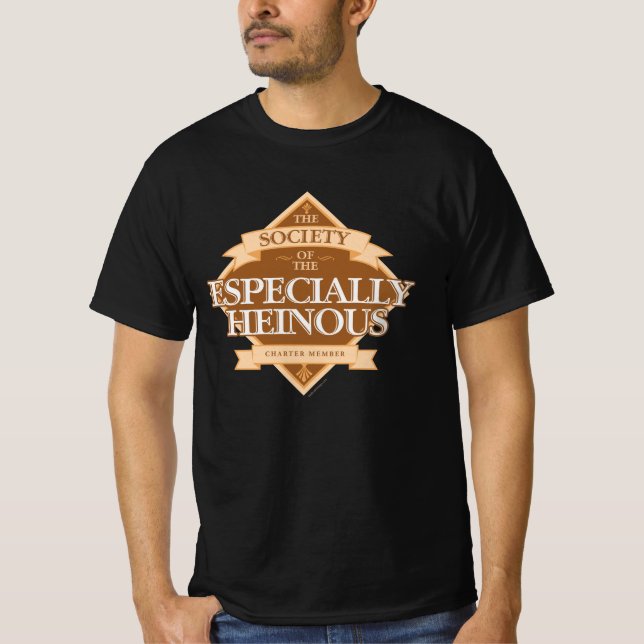 Society of The Especially Heinous T-Shirt (Front)
