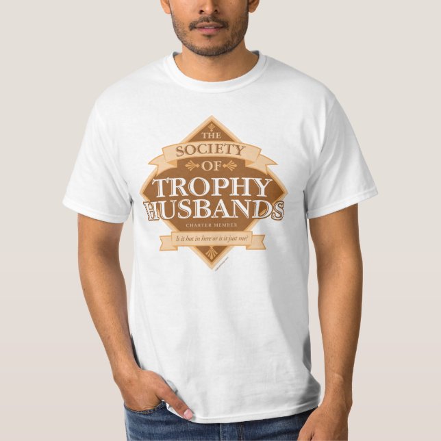 Society of Trophy Husbands T-Shirt (Front)