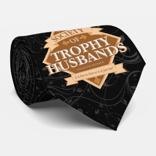Society of Trophy Husbands Tie