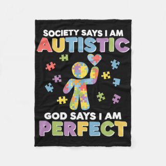 Society Says I'm Autistic Autism Awareness Month C Fleece Blanket