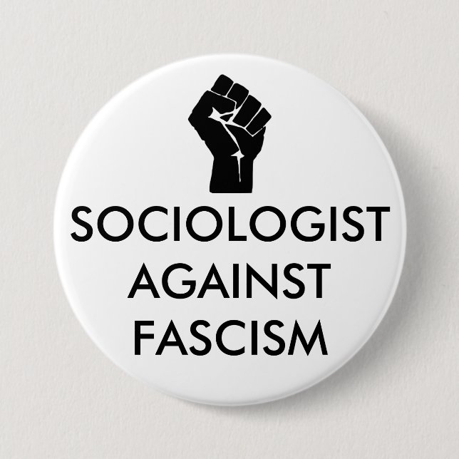 Sociologist against Fascism 7.5 Cm Round Badge (Front)
