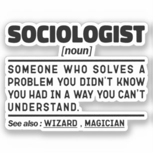 Sociologist Noun Human Behaviour Teacher Sociology
