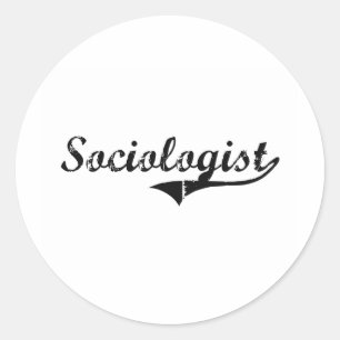 Sociologist Professional Job Classic Round Sticker