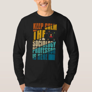 Sociology Professor Major Education Quotes Teacher T-Shirt