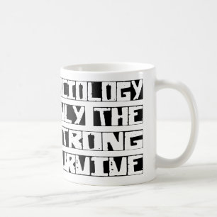 Sociology Survive Coffee Mug