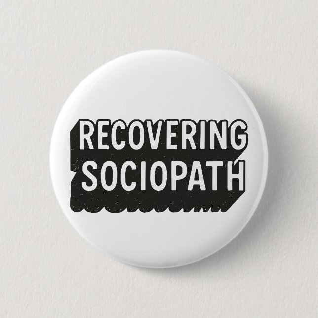 Sociopath 6 Cm Round Badge (Front)