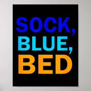 Sock Blue Bed _ Awesome Sock Blue Bed  Poster
