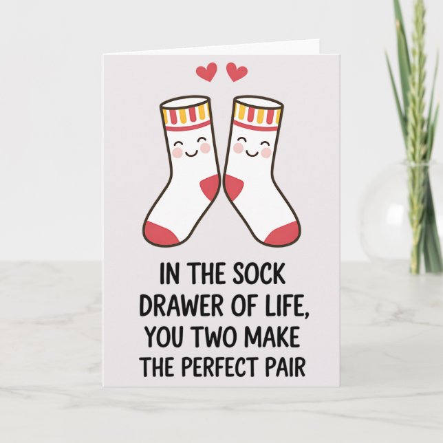 Sock Drawer You Two Make The Perfect Pair Wedding Card (Front)