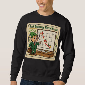 Sock Exchange Market Crash | Funny Holiday Elf Sweatshirt