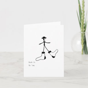 Sock it to' Em Card
