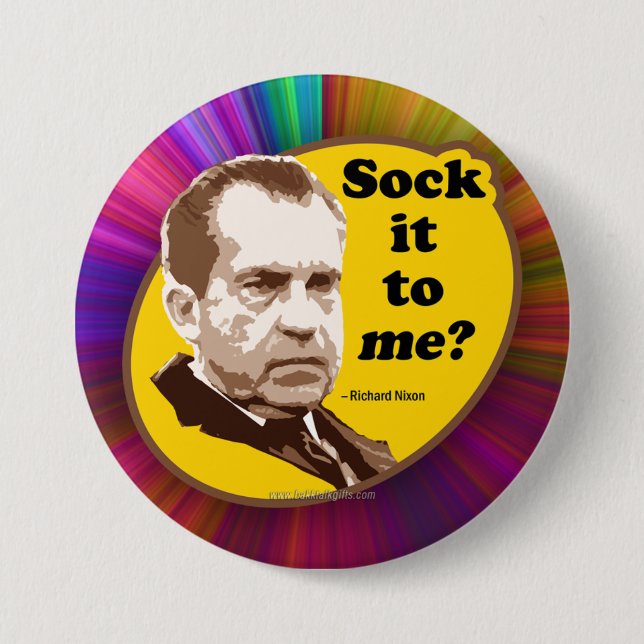 Sock It to Me... 7.5 Cm Round Badge (Front)