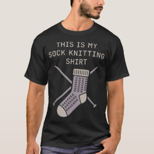Sock Knitting Addict Cuff Down Toe Up Yarn Lover H T-Shirt