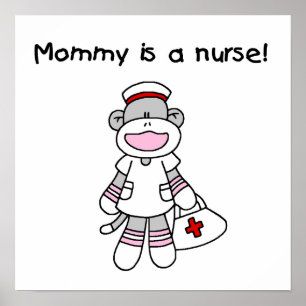 Sock Monkey Mummy Nurse T-shirts and Gifts Poster
