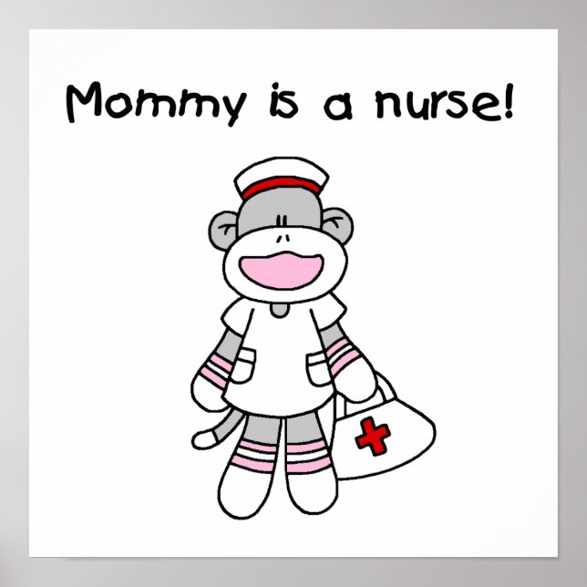 Sock Monkey Mummy Nurse T-shirts and Gifts Poster (Front)