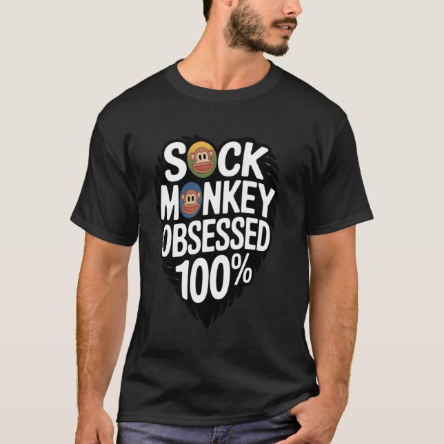 Sock Monkey Obsessed 100 - Sock Monkey Gift T-Shirt (Front)