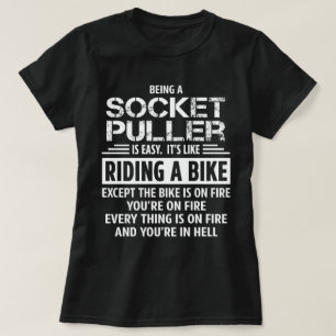 Socket Puller T-Shirt