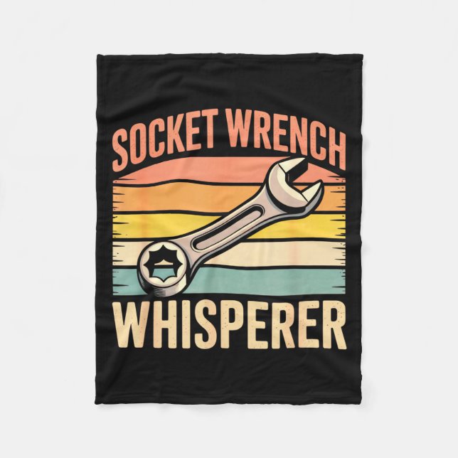 Socket Wrench Whisperer Retro Mechanic Crew Auto T Fleece Blanket (Front)