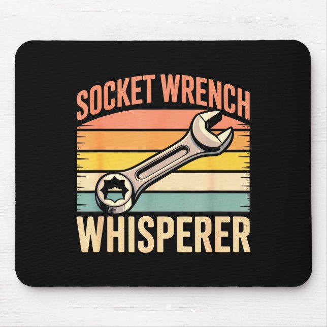 Socket Wrench Whisperer Retro Mechanic Crew Auto T Mouse Pad (Front)