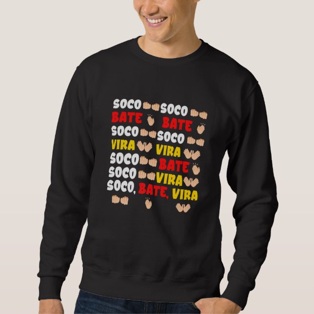 Soco Bate Vira Music Dance Party Premium_2 Sweatshirt (Front)