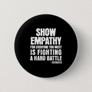 Socrates Kindness Quote Stoic Philosophy Stoicism 6 Cm Round Badge