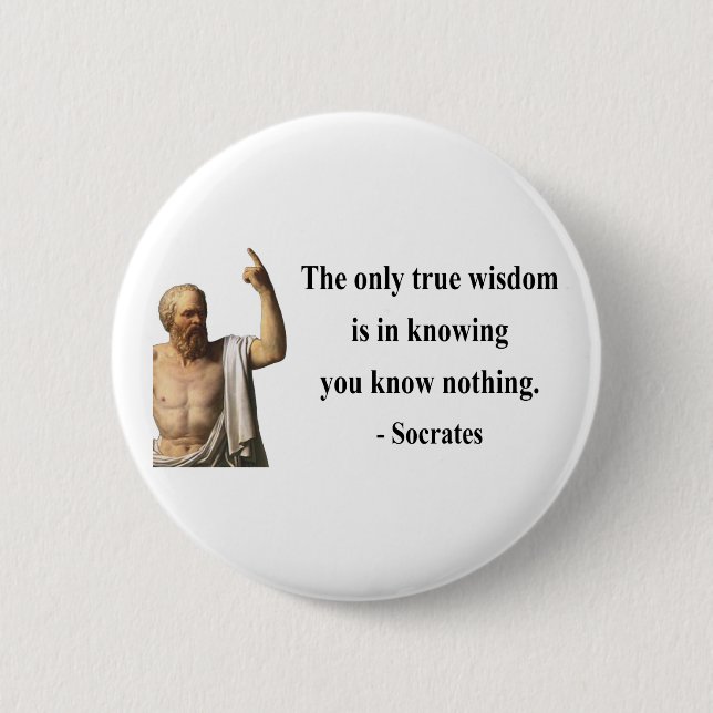 Socrates Quote 3b 6 Cm Round Badge (Front)