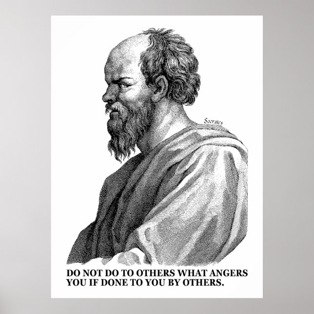 Socrates Quote About Treating Others Poster (Front)