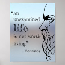Socrates' "Unexamined Life" Quote Poster