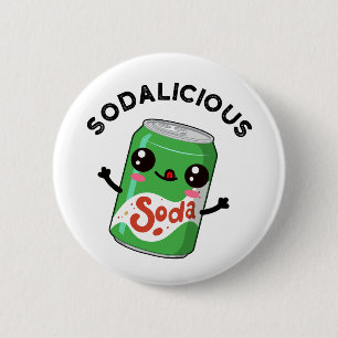 Soda-licious Funny Soda Pop Pun 6 Cm Round Badge