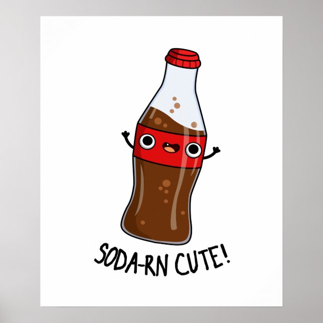 Soda-rn Cute Soda Pun Poster (Front)